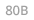 80B